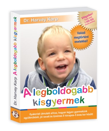 Dr. Harvey Karp - A legboldogabb kisgyermek